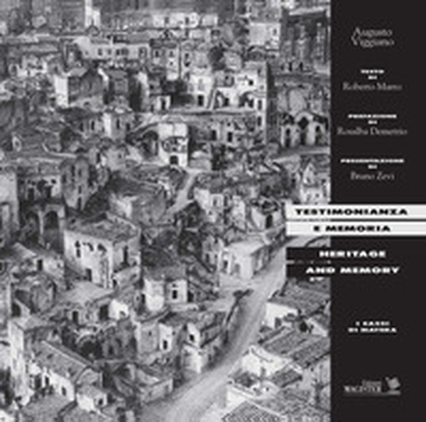 Testimonianza e memoria. I sassi di Matera-Heritage and memory. I Sassi di Matera - Librerie.coop Testimonianza e memoria. I sassi di Matera-Heritage and memory. I Sassi di Matera - Librerie.coop