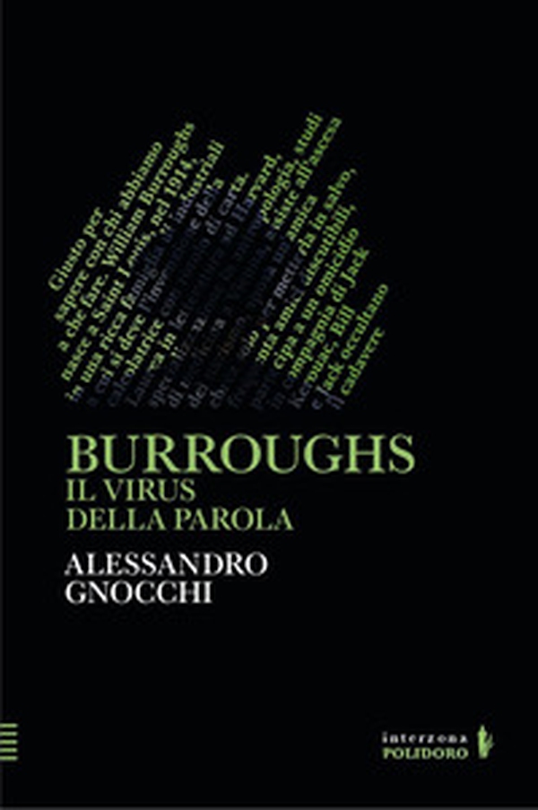 Burroughs. Il virus della parola - Librerie.coop Burroughs. Il virus della parola - Librerie.coop