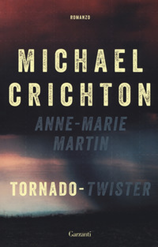 Tornado (Twister). La sceneggiatura originale - Librerie.coop Tornado (Twister). La sceneggiatura originale - Librerie.coop