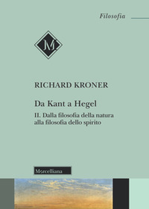 Da Kant a Hegel - Librerie.coop Da Kant a Hegel - Librerie.coop
