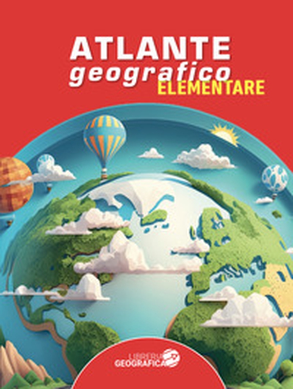 Atlante geografico elementare - Librerie.coop Atlante geografico elementare - Librerie.coop
