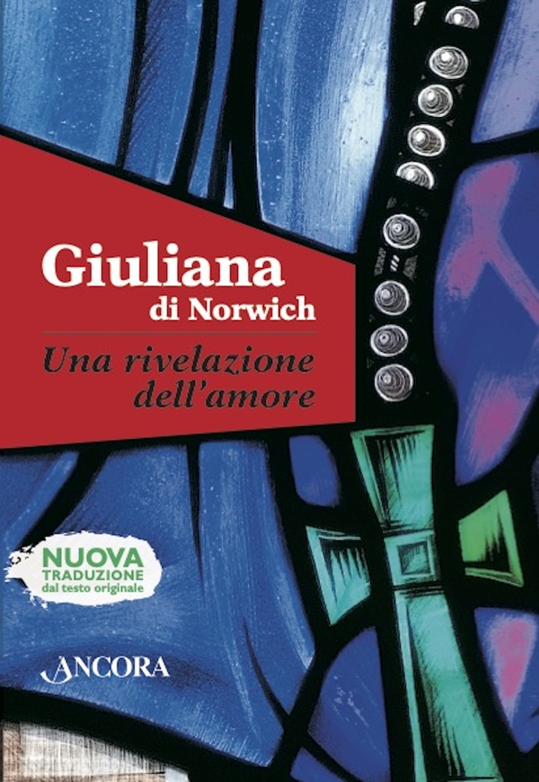 Una rivelazione dell'amore - Librerie.coop Una rivelazione dell'amore - Librerie.coop