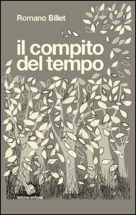 Il compito del tempo - Librerie.coop