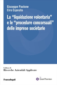 La «liquidazione volontaria» e le «procedure concorsuali» delle imprese societarie - Librerie.coop