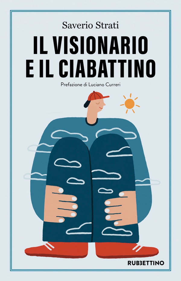Il visionario e il ciabattino - Librerie.coop