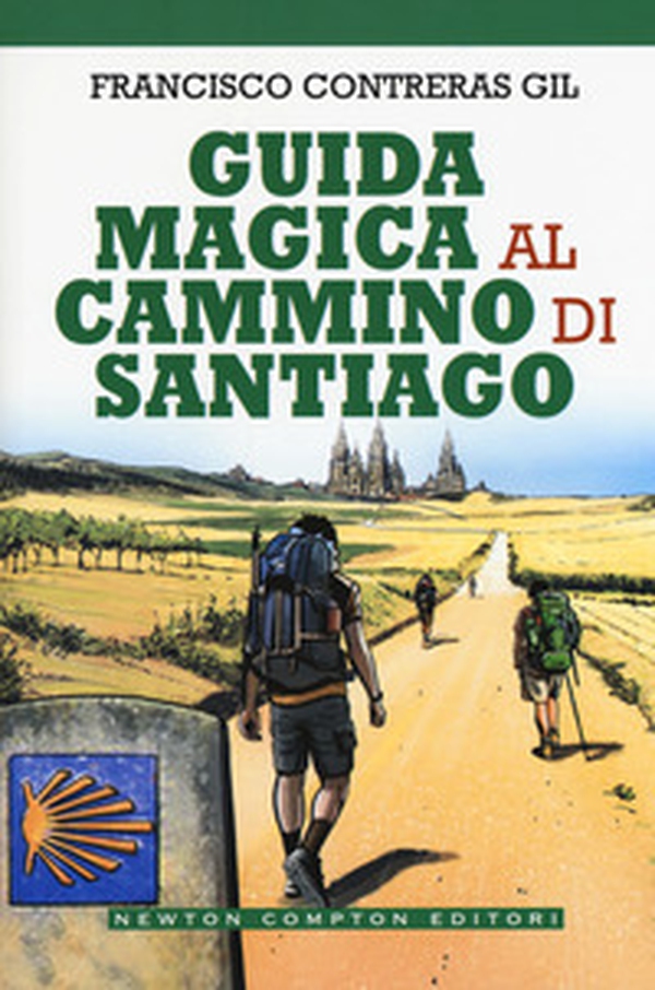 Guida magica al cammino di Santiago - Librerie.coop Guida magica al cammino di Santiago - Librerie.coop