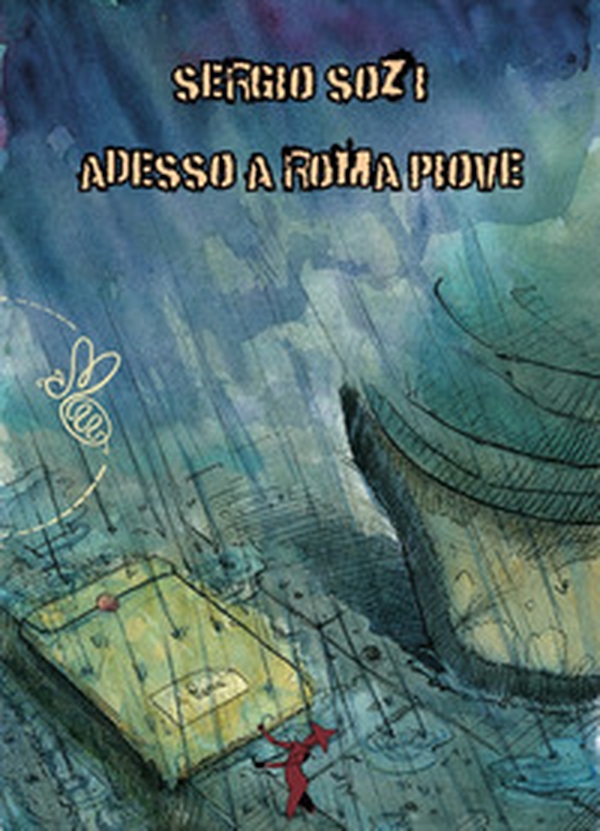 Adesso a Roma piove - Librerie.coop Adesso a Roma piove - Librerie.coop