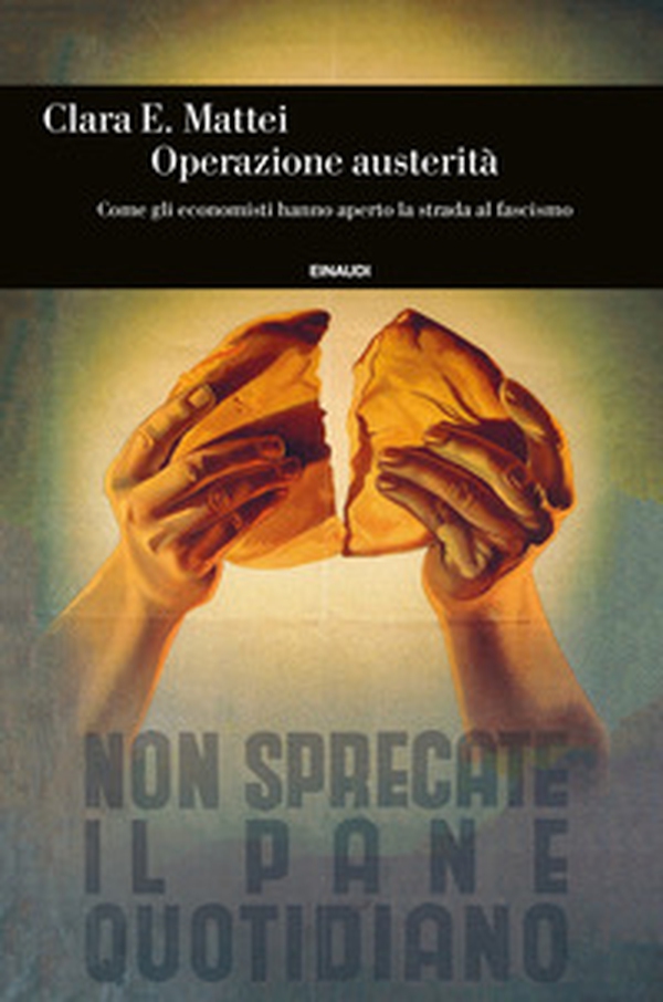 Operazione austerità. Come gli economisti hanno aperto la strada al fascismo - Librerie.coop Operazione austerità. Come gli economisti hanno aperto la strada al fascismo - Librerie.coop