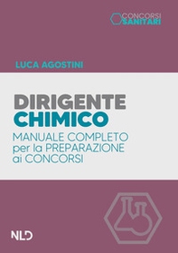 Dirigente chimico. Manuale per il concorso - Librerie.coop