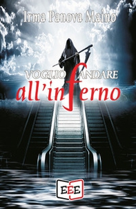 Voglio andare all'inferno - Librerie.coop