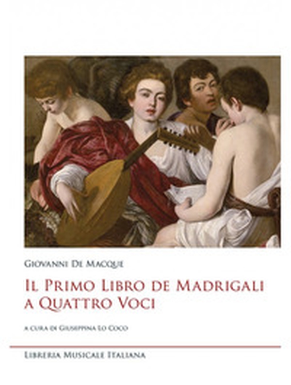Il primo libro de madrigali a quattro voci - Librerie.coop Il primo libro de madrigali a quattro voci - Librerie.coop