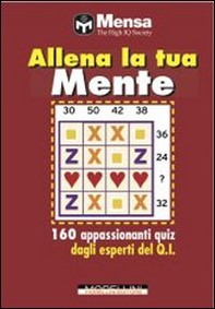 Allena la tua mente. Nuovi quiz di logica - Librerie.coop