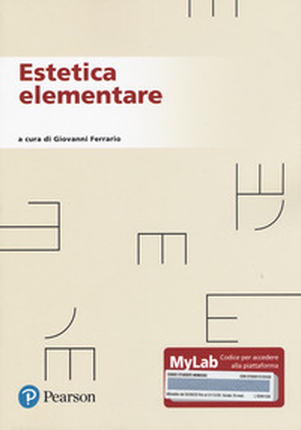 Estetica elementare. Ediz. MyLab - Librerie.coop Estetica elementare. Ediz. MyLab - Librerie.coop
