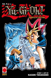 Yu-Gi-Oh! Complete edition - Vol. 9 - Librerie.coop Yu-Gi-Oh! Complete edition - Vol. 9 - Librerie.coop