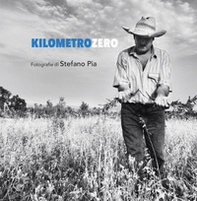Kilometro zero. Un reportage da Mogoro, paese della Marmilla - Librerie.coop