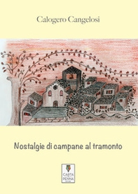 Nostalgie di campane al tramonto - Librerie.coop