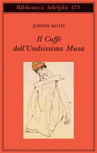 Il Caffè dell'Undicesima Musa. Un'antologia viennese - Librerie.coop