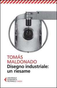 Disegno industriale: un riesame - Librerie.coop