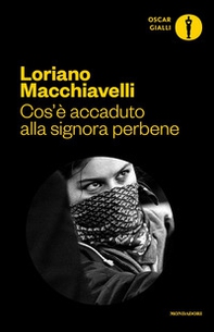 Cos'è accaduto alla signora perbene - Librerie.coop