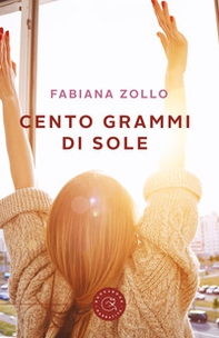 Cento grammi di sole - Librerie.coop