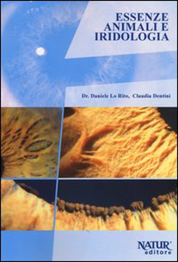 Essenze animali e iridologia - Librerie.coop Essenze animali e iridologia - Librerie.coop