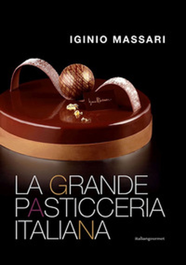 La grande pasticceria italiana - Librerie.coop La grande pasticceria italiana - Librerie.coop