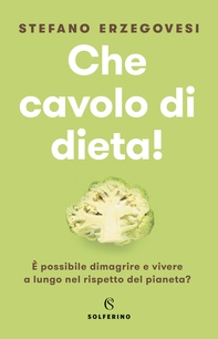 Che cavolo di dieta! - Librerie.coop