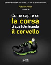 Come capire se la corsa ti sta fulminando - Librerie.coop Come capire se la corsa ti sta fulminando - Librerie.coop