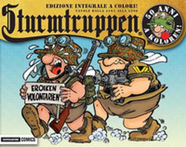 50 anni a koloren! Sturmtruppen - Librerie.coop 50 anni a koloren! Sturmtruppen - Librerie.coop