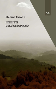 I delitti dell'altopiano - Librerie.coop