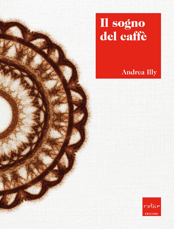 Il sogno del caffè - Librerie.coop Il sogno del caffè - Librerie.coop