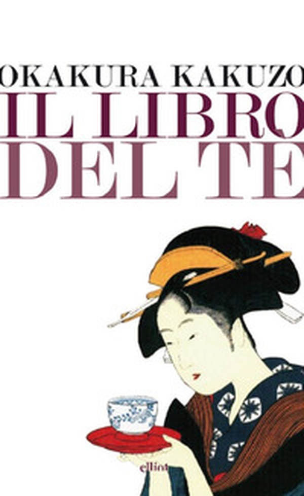 Il libro del tè - Librerie.coop Il libro del tè - Librerie.coop