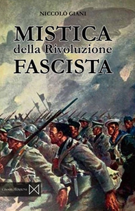 Mistica della rivoluzione fascista - Librerie.coop