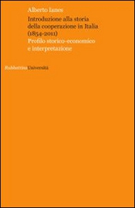 Introduzione alla storia della cooperazione in Italia (1854-2011) - Librerie.coop