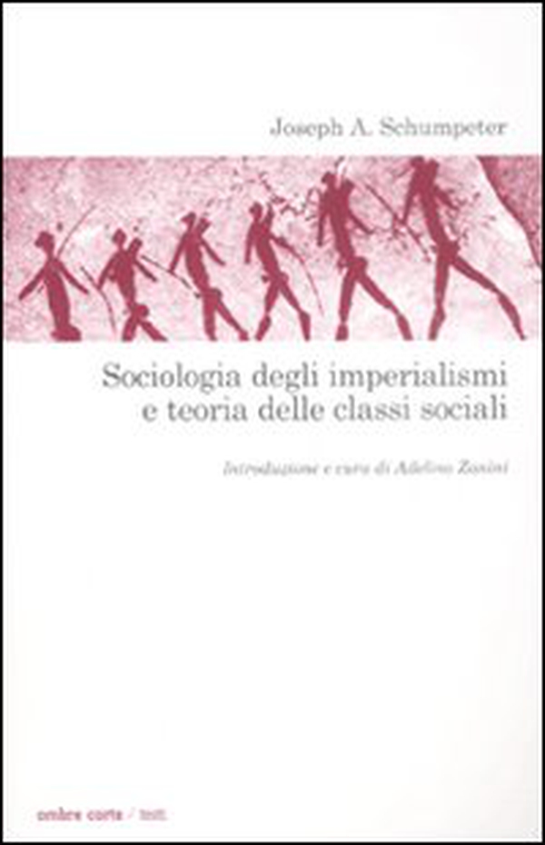 Sociologia degli imperialismi e teoria delle classi sociali - Librerie.coop