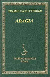 Adagia. Testo latino e italiano - Librerie.coop