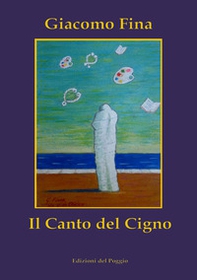 Il canto del cigno - Librerie.coop Il canto del cigno - Librerie.coop