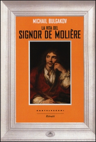La vita del signor Molière - Librerie.coop
