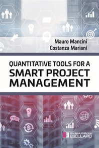 Quantitative tools for a smart project management - Librerie.coop Quantitative tools for a smart project management - Librerie.coop