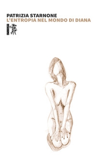 L'entropia nel mondo di Diana - Librerie.coop L'entropia nel mondo di Diana - Librerie.coop