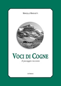 Voci di Cogne. Il paesaggio racconta - Librerie.coop
