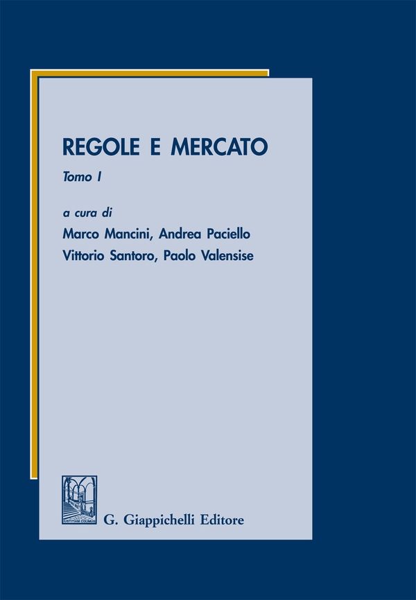 Regole e mercato - Librerie.coop Regole e mercato - Librerie.coop