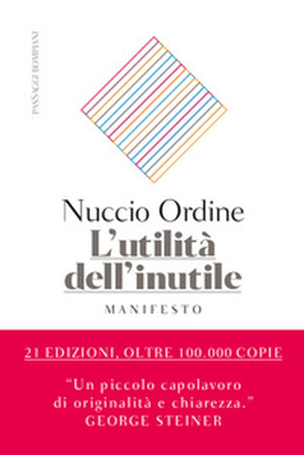 L'utilità dell'inutile. Manifesto - Librerie.coop L'utilità dell'inutile. Manifesto - Librerie.coop