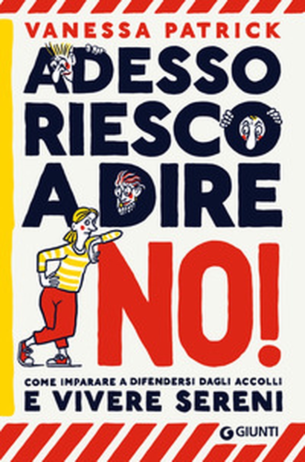 Adesso riesco a dire no! Come imparare a difendersi dagli accolli e vivere sereni - Librerie.coop Adesso riesco a dire no! Come imparare a difendersi dagli accolli e vivere sereni - Librerie.coop