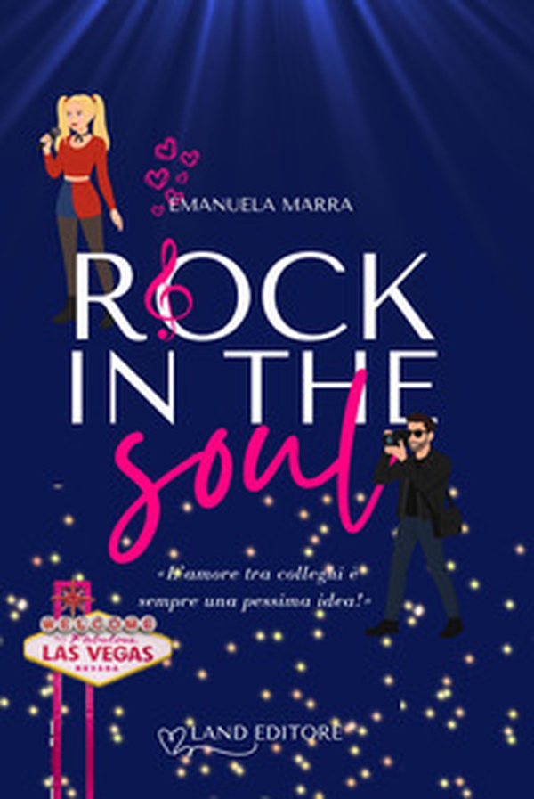 Rock in the soul. Ediz. italiana - Librerie.coop