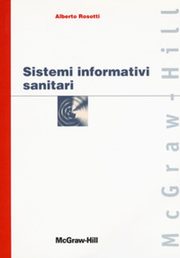 Sistemi informativi sanitari - Librerie.coop Sistemi informativi sanitari - Librerie.coop