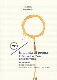 In punta di penna. Riflessioni sull'arte della narrativa - Vol. 1 - Librerie.coop In punta di penna. Riflessioni sull'arte della narrativa - Vol. 1 - Librerie.coop
