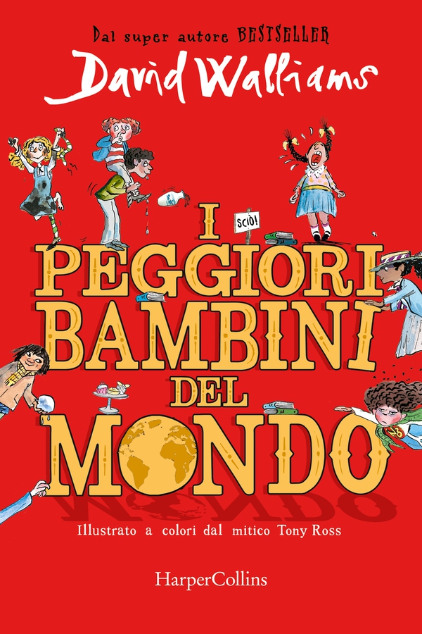 I peggiori bambini del mondo - Librerie.coop I peggiori bambini del mondo - Librerie.coop