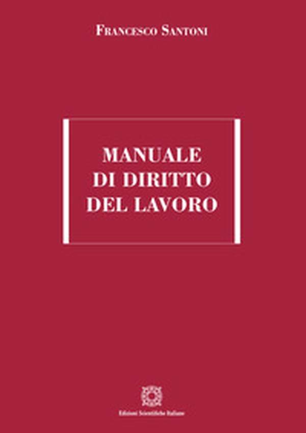 Manuale di diritto del lavoro - Librerie.coop