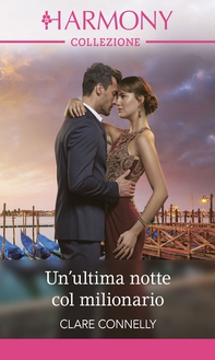Un'ultima notte col milionario - Librerie.coop